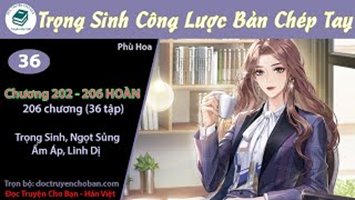 [HV] Trọng Sinh Công Lược Bản Chép Tay